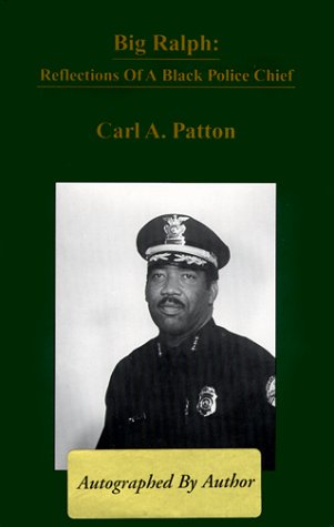 Stock image for Big Ralph Reflections of a Black Police Chief for sale by Elder's Bookstore
