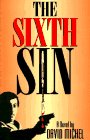 Beispielbild fr The Sixth Sin zum Verkauf von James F. Balsley, Bookseller