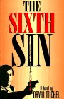 Stock image for The Sixth Sin for sale by James F. Balsley, Bookseller