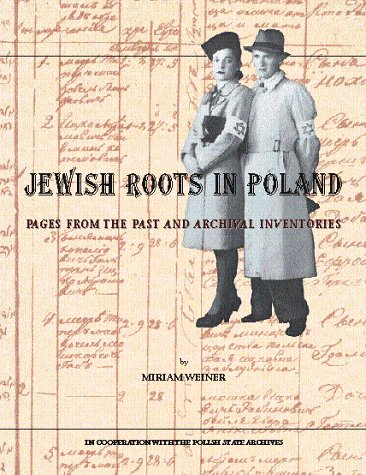 9780965650809: Jewish Roots in Poland: Pages from the Past and Archival Inventories