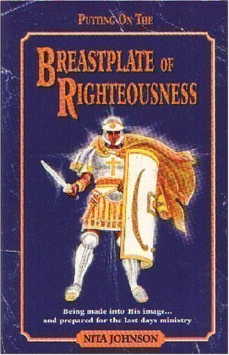 9780965652810: Putting on the Breastplate of Righteousness