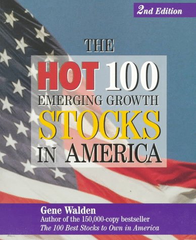 Stock image for The Hot 100 Emerging Growth Stocks in America for sale by Bookman's Cafe