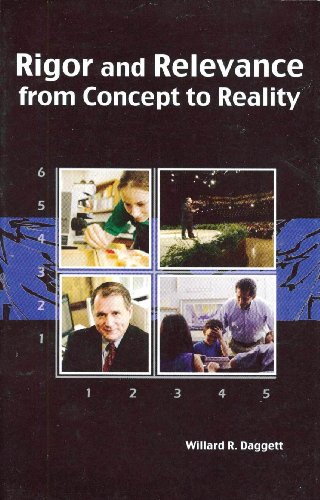 Stock image for Rigor and Relevance from Concept to Reality 2012 for sale by Jenson Books Inc
