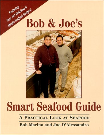 Beispielbild fr Bob & Joe's Smart Seafood Guide zum Verkauf von More Than Words
