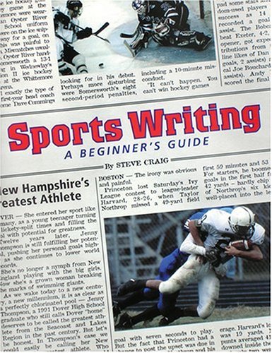 Imagen de archivo de Sportswriting : A Beginner's Guide a la venta por Better World Books