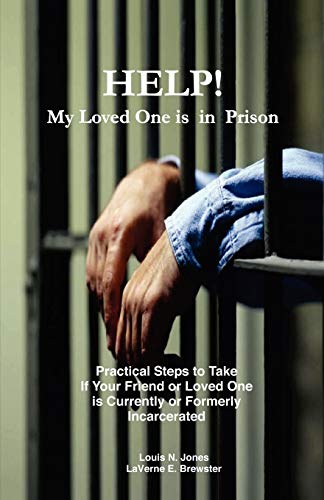 9780965662512: Help! My Loved One Is in Prison