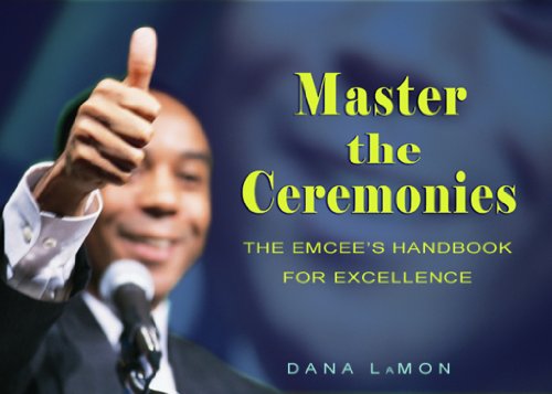 Stock image for Master the Ceremonies: The Emcee's Handbook for Excellence for sale by Your Online Bookstore