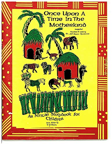 Beispielbild fr Once upon a time in the motherland: An African storybook for children zum Verkauf von Wonder Book