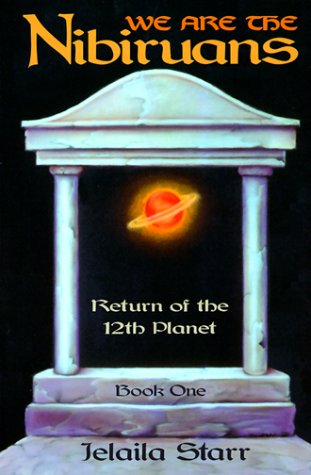 Imagen de archivo de We Are the Nibiruans : Return of the 12th Planet a la venta por Better World Books: West