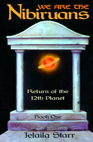Stock image for We Are the Nibiruans: Return of the 12th Planet for sale by BooksRun