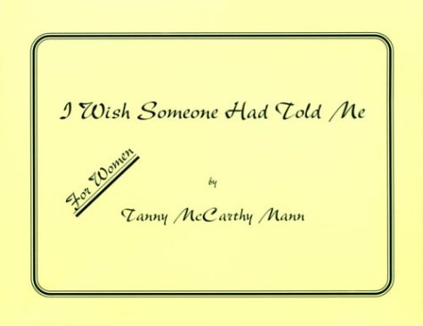 Stock image for I Wish Someone Had Told Me: For Women for sale by dsmbooks