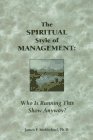 Stock image for The Spiritual Style of Management: Who Is Running This Show Anyway? for sale by Decluttr