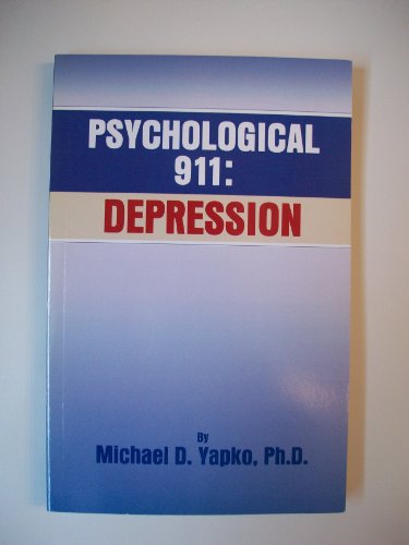 Imagen de archivo de Psychological 911 : Depression a la venta por HPB-Red