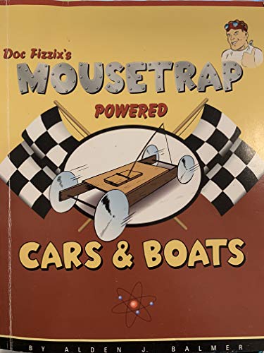 Stock image for Mousetrap Powered Cars and Boats for sale by Better World Books: West