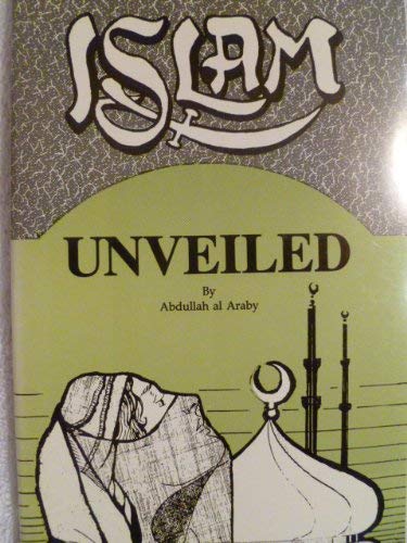 Imagen de archivo de Islam unveiled a la venta por ThriftBooks-Atlanta
