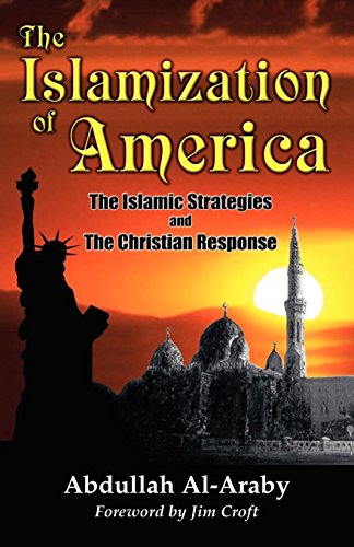 9780965668378: The Islamization of America: The Islamic Stategy and the Christian Response