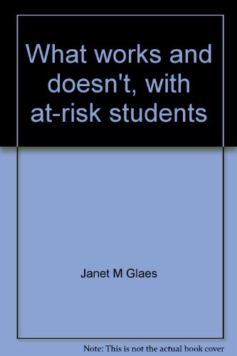 Stock image for What works and doesn't, with at-risk students for sale by GridFreed