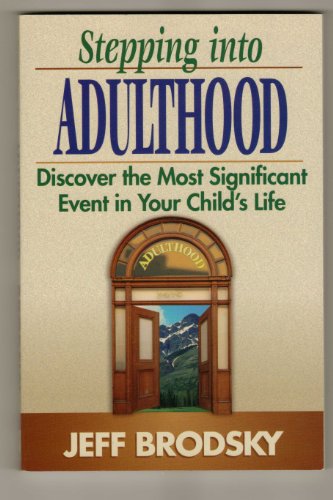 Imagen de archivo de Stepping Into Adulthood a la venta por Once Upon A Time Books