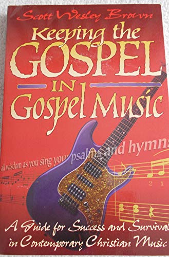 Stock image for Keeping the Gospel in Gospel Music for sale by HPB-Ruby