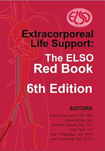 Stock image for Extracorporeal Life Support: The ELSO Red Book, 6th Edition for sale by J. Peterson - bookseller