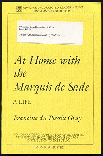 Stock image for At Home With the Marquis De Sade a Life for sale by ThriftBooks-Atlanta