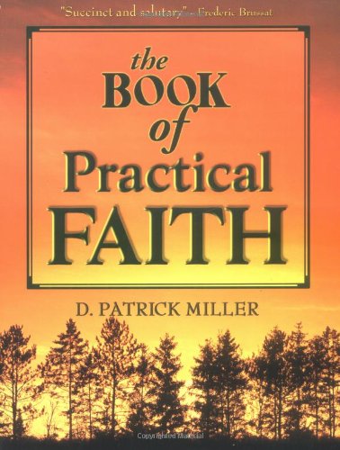 Stock image for The Book of Practical Faith for sale by ThriftBooks-Atlanta