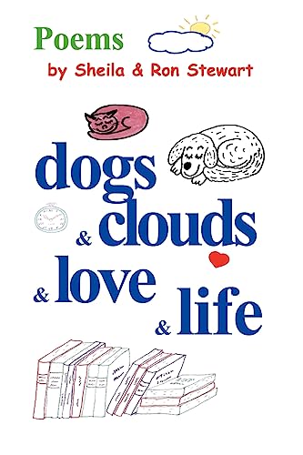 Beispielbild fr dogs & clouds & love & life zum Verkauf von Bookmans