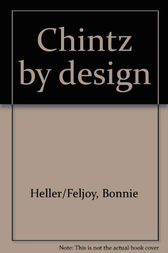 9780965691109: Chintz by design