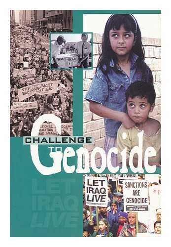 Beispielbild fr Challenge to Genocide : Let Iraq Live zum Verkauf von Better World Books