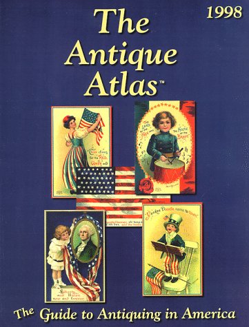 Beispielbild fr The Antique Atlas 1998: The Guide to Antiquing in America (LEGGETT'S ANTIQUES ATLAS) zum Verkauf von DENNIS GALLEMORE