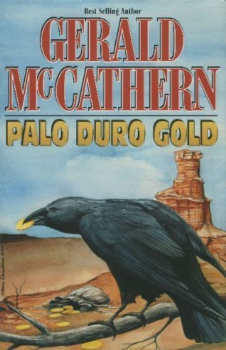 Imagen de archivo de Palo Duro Gold a la venta por Better World Books: West