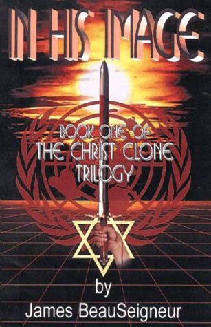 Stock image for In His Image: Book One of The Christ Clone Trilogy for sale by Wonder Book