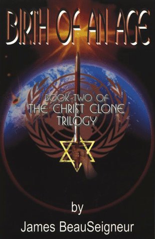 Imagen de archivo de Birth of an Age (Book Two of The Christ Clone Trilogy) a la venta por SecondSale