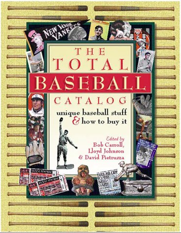 Stock image for The Total Baseball Catalog: Unique Baseball Stuff and How to Buy It for sale by Wonder Book