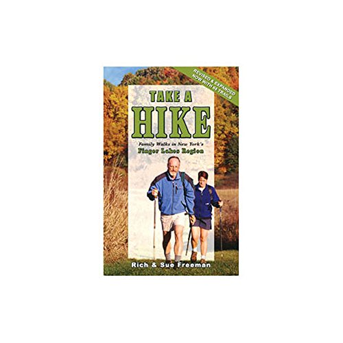 Beispielbild fr Take a Hike! : Family Walks in the Finger Lakes and Genesee Valley Region (NY) zum Verkauf von Better World Books