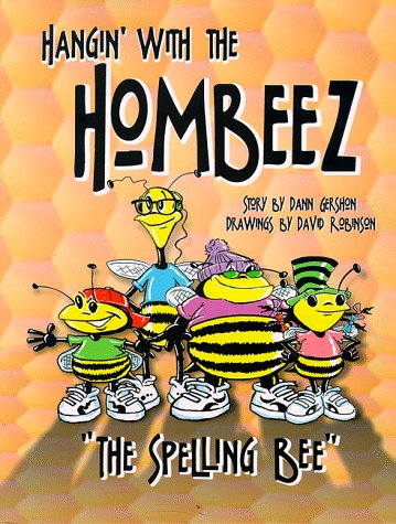 Stock image for Hangin' With the Hombeez: "The Spelling Bee" for sale by Table of Contents