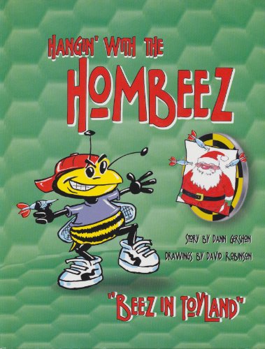 Stock image for Hangin' With the Hombeez: Beez in Toyland for sale by OwlsBooks