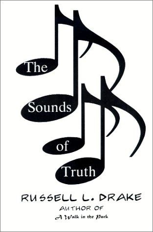 Imagen de archivo de The Sounds of Truth a la venta por Revaluation Books