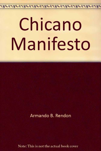 9780965703598: Chicano Manifesto