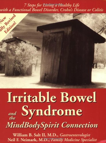 Beispielbild fr Irritable Bowel Syndrome & the MindBodySpirit Connection: 7 Steps for Living a Healthy Life with a Functional Bowel Disorder, Crohn's Disease, or Colitis (Mind-Body-Spirit Connection Series.) zum Verkauf von Your Online Bookstore