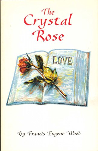 Stock image for The Crystal Rose for sale by MLC Books