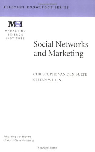 Beispielbild fr Social Networks and Marketing (Marketing Science Institute (MSI) Relevant Knowledge Series) zum Verkauf von More Than Words