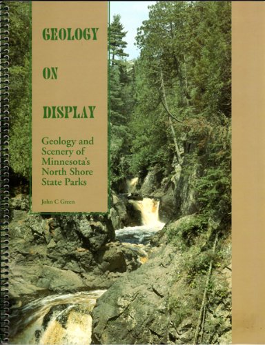 9780965712705: Geology on display: Geology and scenery of Minnesota's North Shore state parks