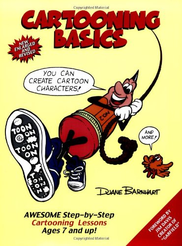 Beispielbild fr Cartooning Basics : Creating the Characters and More zum Verkauf von Better World Books