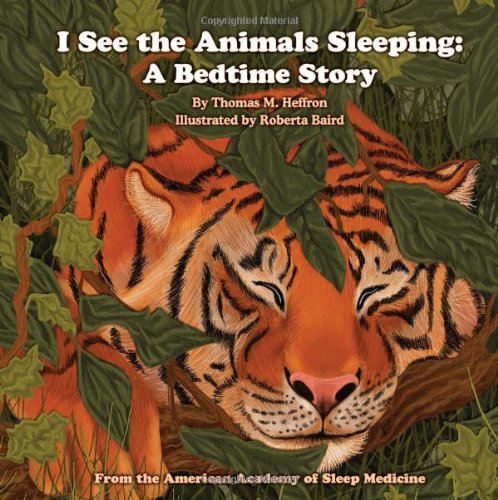9780965722063: I See the Animals Sleeping: A Bedtime Story