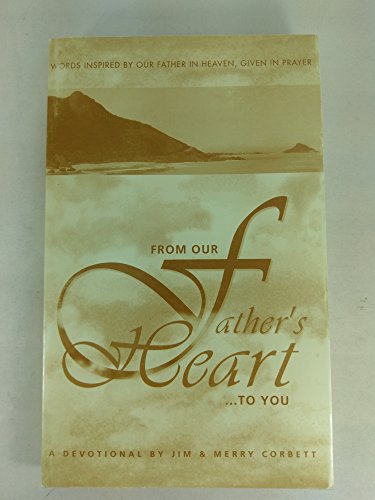 Imagen de archivo de From Our Father's Heart to You a la venta por Once Upon A Time Books