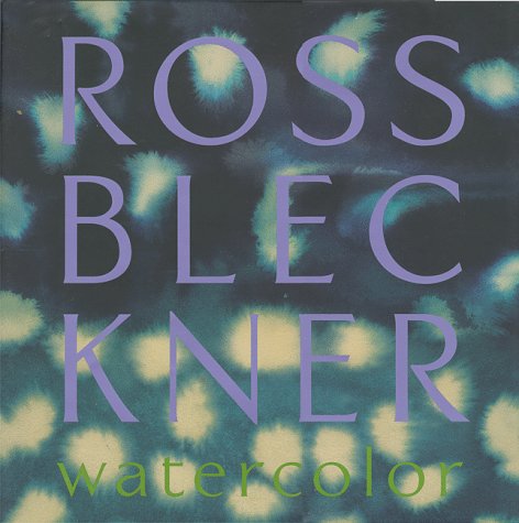 Beispielbild fr Ross Bleckner: Watercolor zum Verkauf von Anybook.com