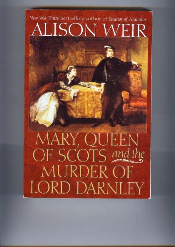 Stock image for Mary, Queen of Scots and the Murder of Lord Darnley. for sale by ThriftBooks-Dallas