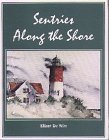 Stock image for Sentries Along the Shore for sale by Vashon Island Books