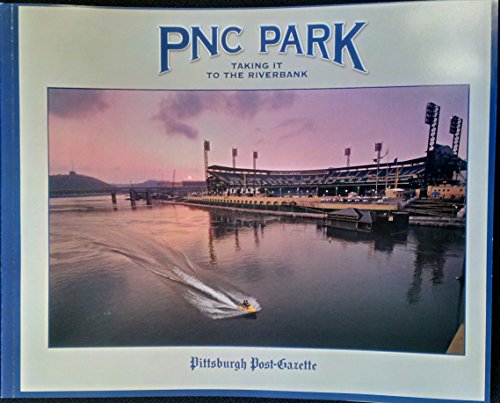Stock image for PNC Park Taking It to the Riverbank for sale by HPB-Diamond